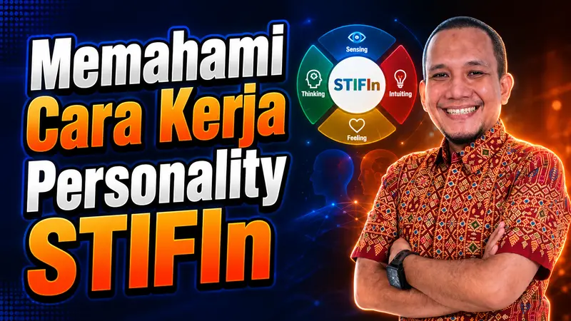 Memahami Cara Kerja Personality STIFIn