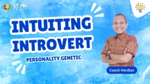 Penjelasan Hasil Tes STIFIn Intuiting introvert