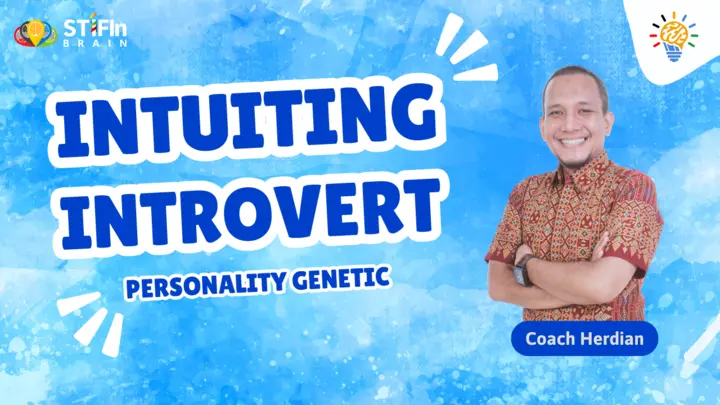 Penjelasan Hasil Tes STIFIn Intuiting introvert