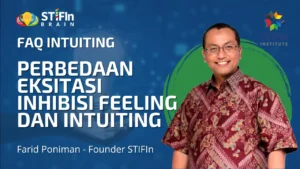 Perbedaan-Eksitasi-Inhibisi-Intuiting-Feeling
